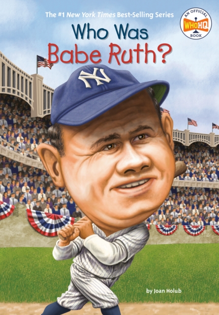 Who Was Babe Ruth?, EPUB eBook