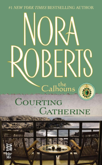 Courting Catherine : The Calhouns, EPUB eBook