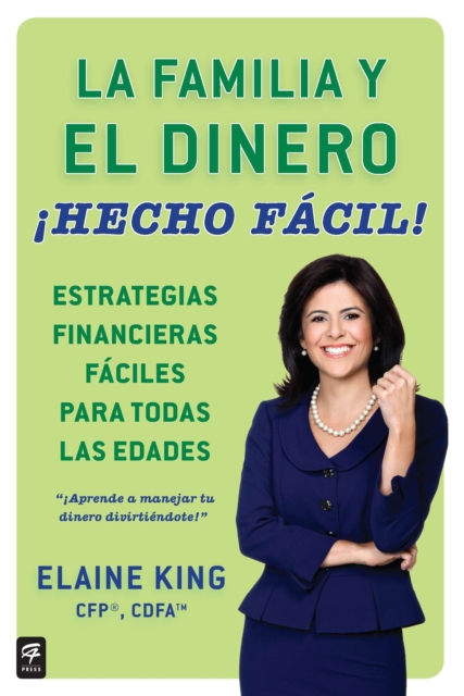 La familia y el dinero  Hecho f cil! (Family and Money, Made Easy!), EPUB eBook