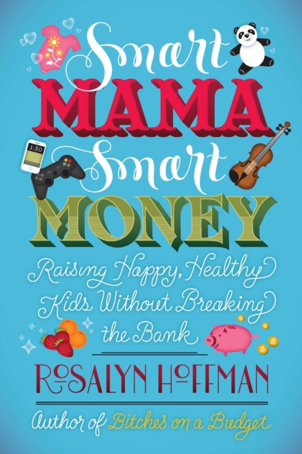 Smart Mama, Smart Money, EPUB eBook