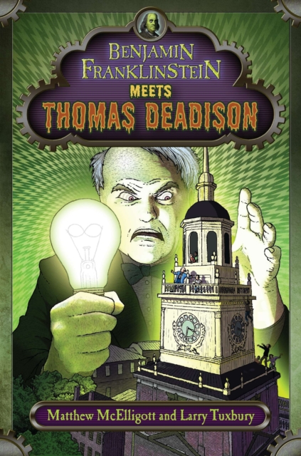 Benjamin Franklinstein Meets Thomas Deadison, EPUB eBook