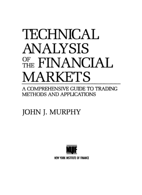 Technical Analysis of the Financial Markets, EPUB eBook