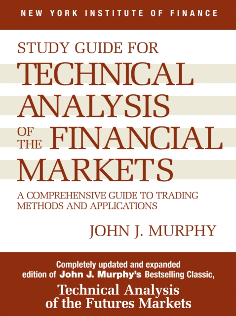 Study Guide to Technical Analysis of the Financial Markets, EPUB eBook