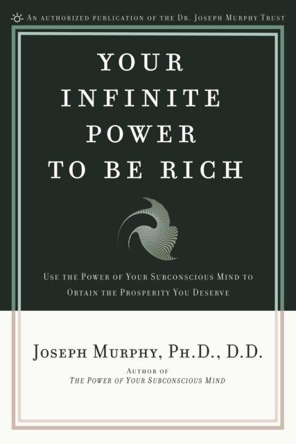 Your Infinite Power to Be Rich, EPUB eBook