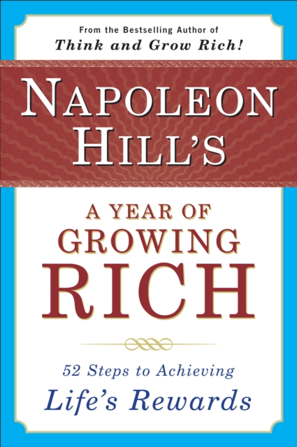 Napoleon Hill's a Year of Growing Rich, EPUB eBook