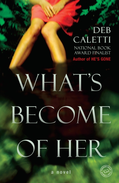 What's Become of Her : A Novel, Paperback / softback Book