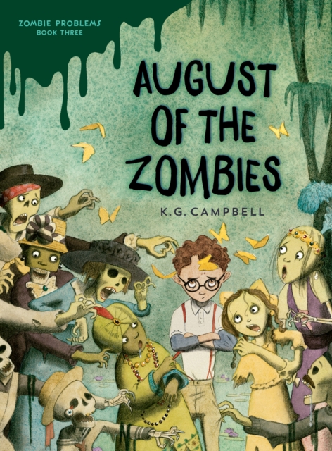 August of the Zombies, Hardback Book