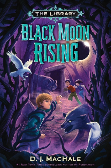 Black Moon Rising (The Library Book 2), Hardback Book