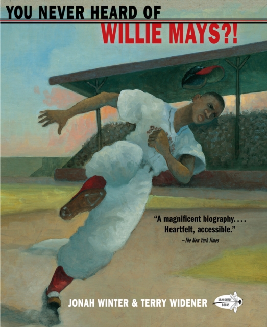 You Never Heard of Willie Mays?!, Paperback / softback Book