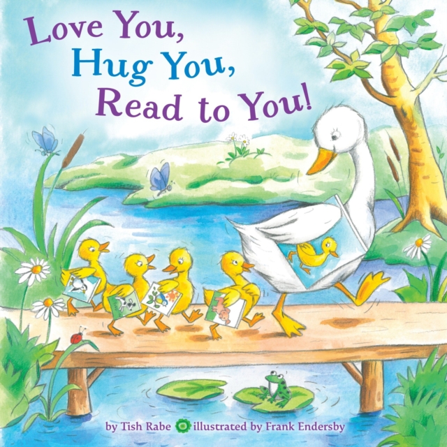 Love You, Hug You, Read to You!, Board book Book