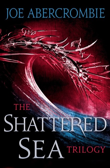 The Shattered Sea Series 3-Book Bundle : Half a King, Half the World, Half a War, EPUB eBook