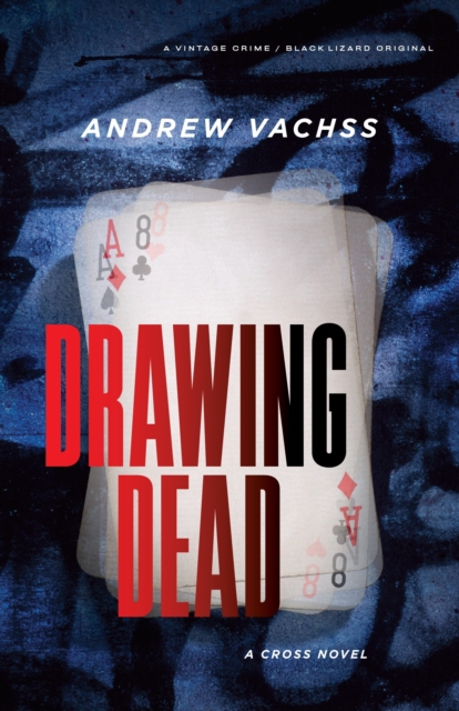 Drawing Dead : A Cross Novel, Paperback / softback Book