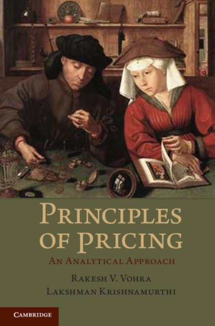 Principles of Pricing : An Analytical Approach, Hardback Book