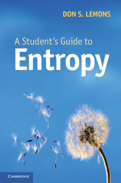 A Student's Guide to Entropy, Hardback Book
