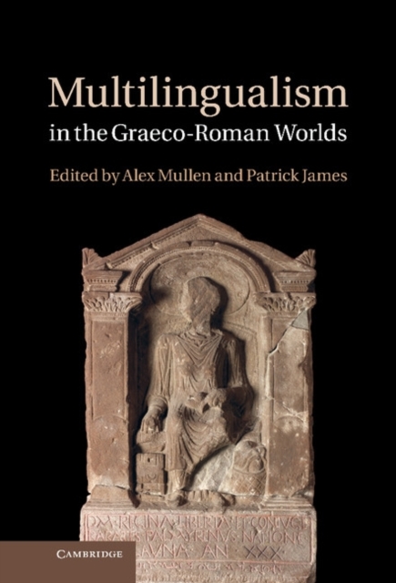 Multilingualism in the Graeco-Roman Worlds, Hardback Book
