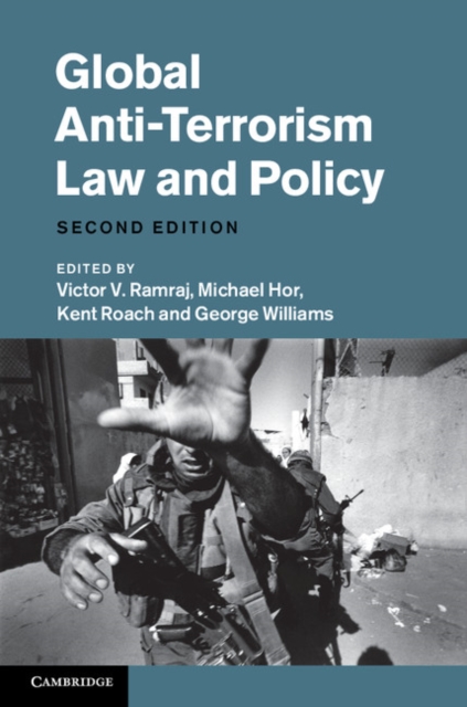 Global Anti-Terrorism Law and Policy, Hardback Book
