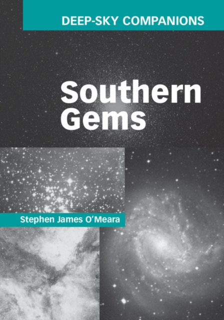 Deep-Sky Companions: Southern Gems, Hardback Book