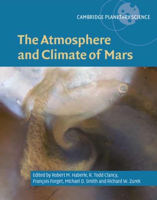 The Atmosphere and Climate of Mars, Hardback Book