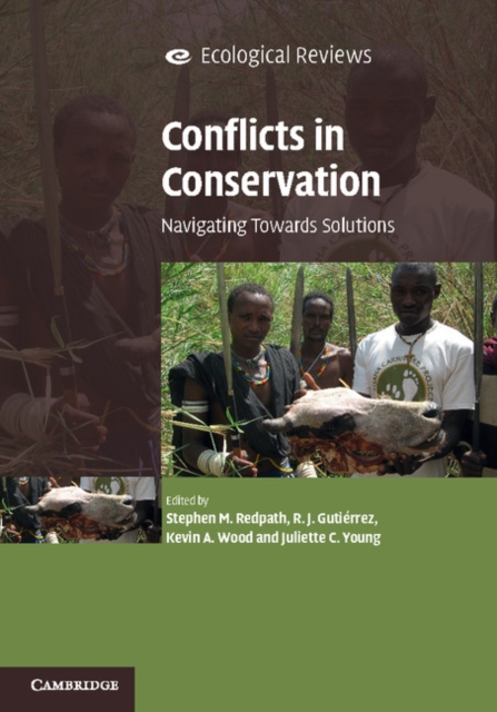 Conflicts in Conservation : Navigating Towards Solutions, Hardback Book