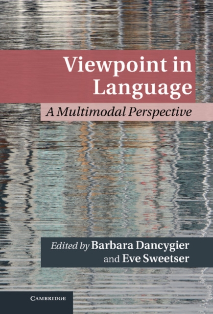 Viewpoint in Language : A Multimodal Perspective, Hardback Book