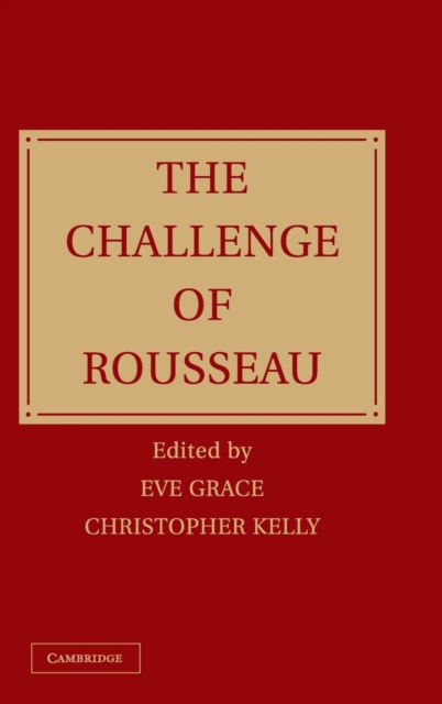 The Challenge of Rousseau, Hardback Book
