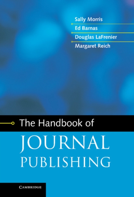 The Handbook of Journal Publishing, Hardback Book