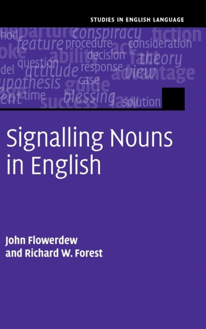 Signalling Nouns in English : A Corpus-Based Discourse Approach, Hardback Book