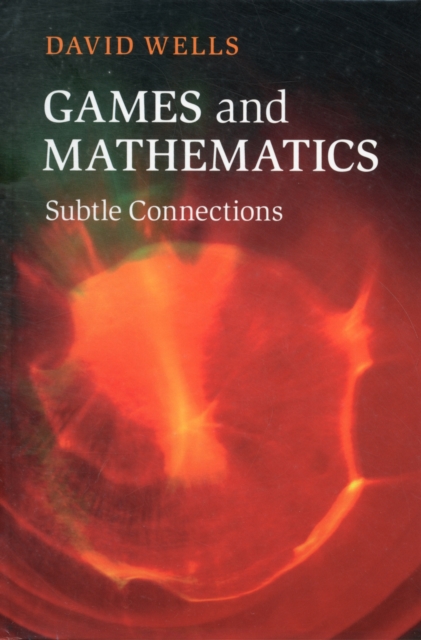 Games and Mathematics : Subtle Connections, Hardback Book