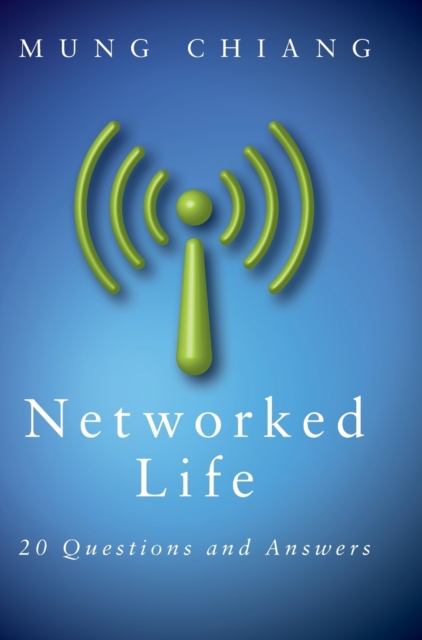 Networked Life : 20 Questions and Answers, Hardback Book