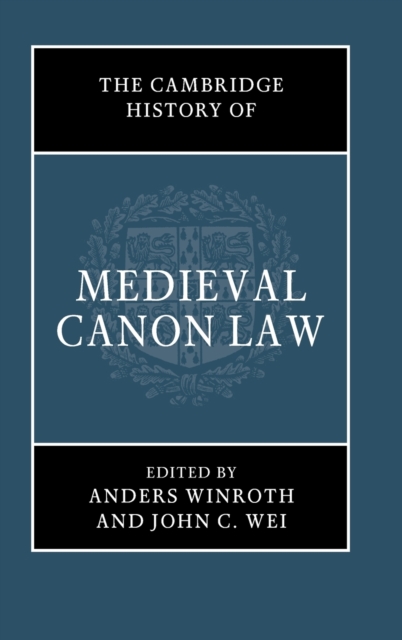 The Cambridge History of Medieval Canon Law, Hardback Book