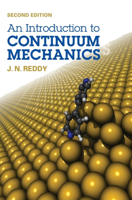 An Introduction to Continuum Mechanics, Hardback Book