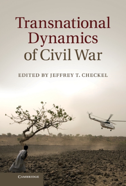 Transnational Dynamics of Civil War, Hardback Book