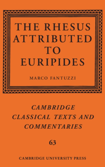 The Rhesus Attributed to Euripides, Hardback Book