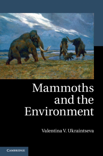 Mammoths and the Environment, Hardback Book