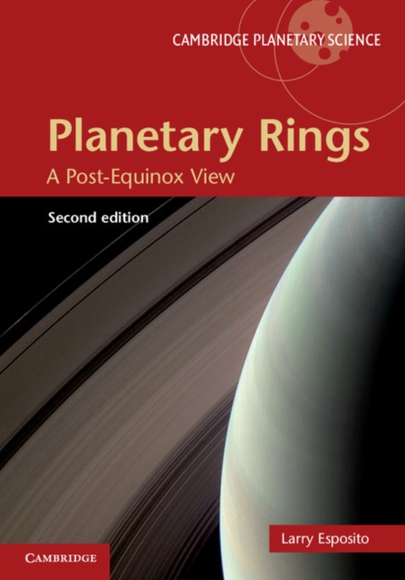 Planetary Rings : A Post-Equinox View, Hardback Book