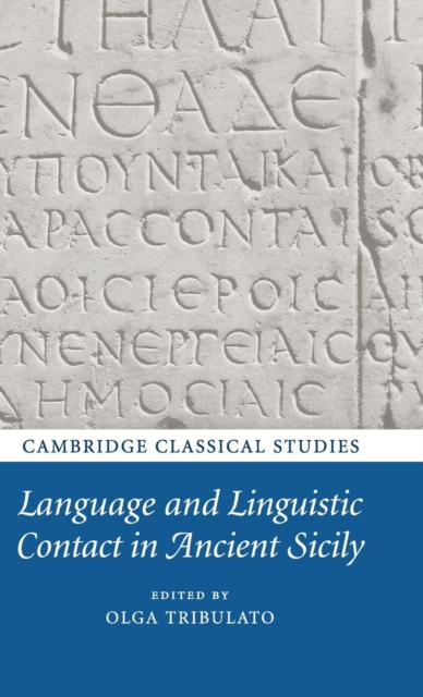 Language and Linguistic Contact in Ancient Sicily, Hardback Book