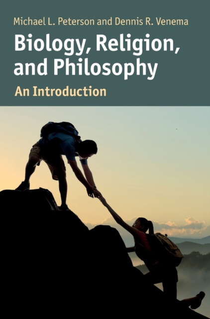 Biology, Religion, and Philosophy : An Introduction, Hardback Book
