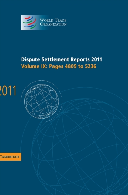Dispute Settlement Reports 2011: Volume 9, Pages 4809-5236, Hardback Book