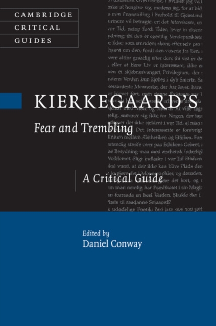Kierkegaard's Fear and Trembling : A Critical Guide, Hardback Book