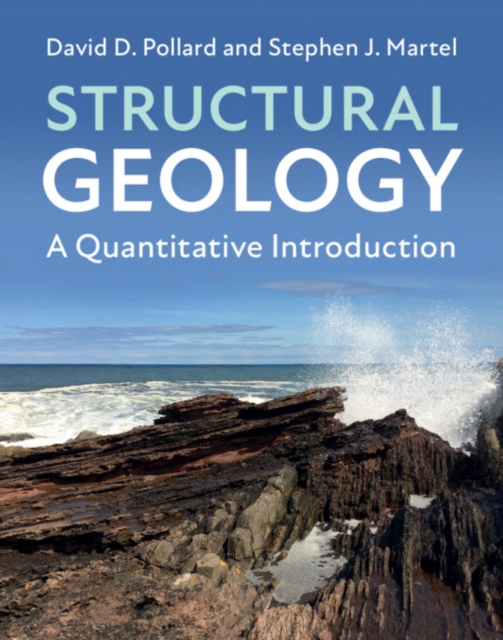 Structural Geology : A Quantitative Introduction, Hardback Book