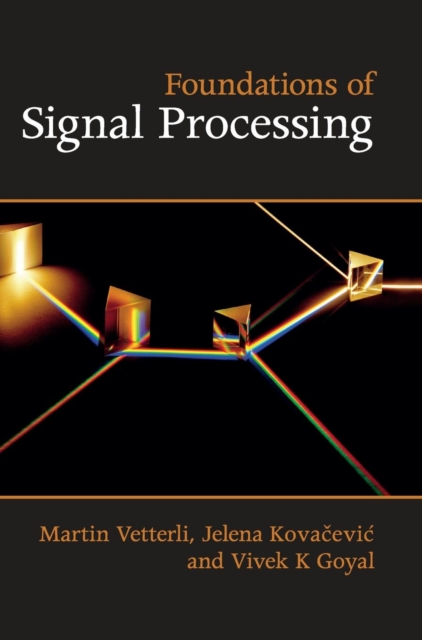 Foundations of Signal Processing, Hardback Book