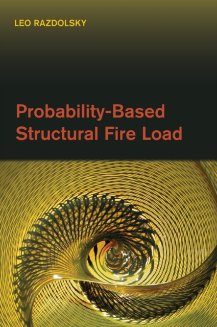 Probability-based Structural Fire Load, Hardback Book