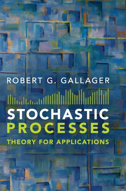 Stochastic Processes : Theory for Applications, Hardback Book