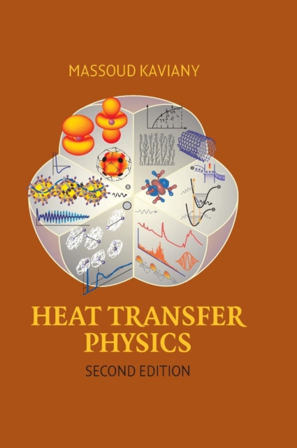 Heat Transfer Physics, Hardback Book