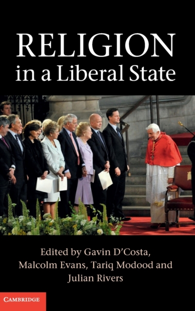 Religion in a Liberal State, Hardback Book