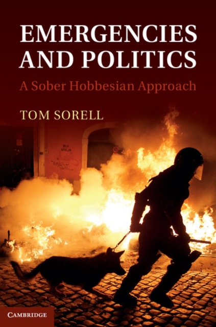 Emergencies and Politics : A Sober Hobbesian Approach, Hardback Book