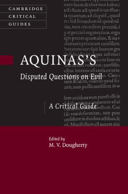 Aquinas's Disputed Questions on Evil : A Critical Guide, Hardback Book