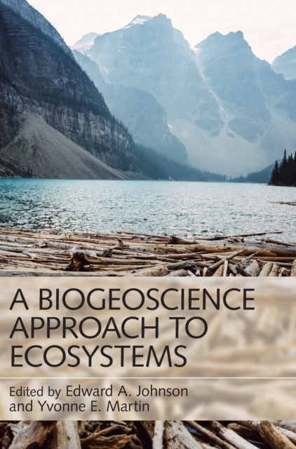 A Biogeoscience Approach to Ecosystems, Hardback Book