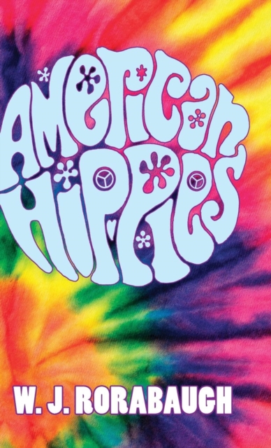 American Hippies, Hardback Book
