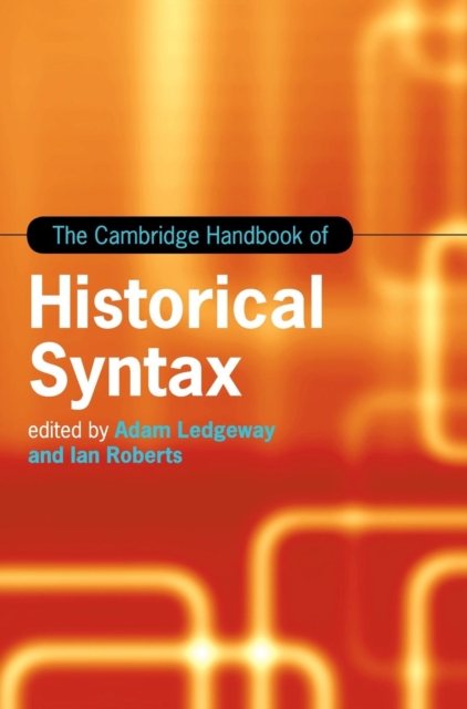 The Cambridge Handbook of Historical Syntax, Hardback Book